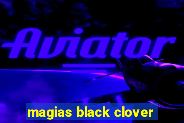 magias black clover